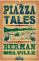 The Piazza Tales - 9781847497222 by Herman Melville, 9781847497222
