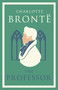 The Professor (Annotated Edition) - 9781847497178 by Charlotte Brontë, 9781847497178