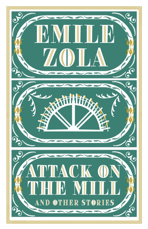 Attack on the Mill and Other Stories by Émile Zola, Douglas Parmée, 9781847496973