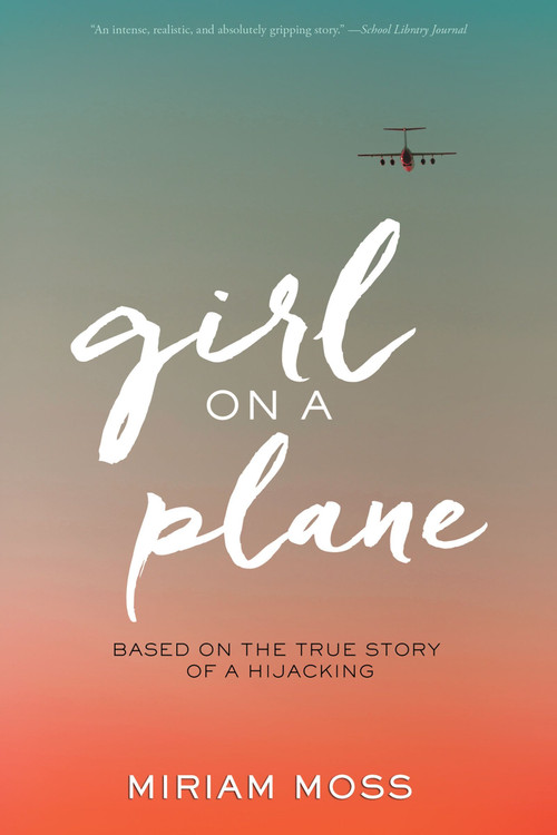 Girl on a Plane - 9781328742070 by Miriam Moss, 9781328742070