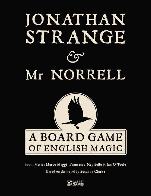 Jonathan Strange & Mr Norrell (A Board Game of English Magic) by Marco Maggi, Francesco Nepitello, Susanna Clarke, Ian O'Toole, 9781472835178