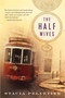 The Half Wives - 9781328915412 by Stacia Pelletier, 9781328915412