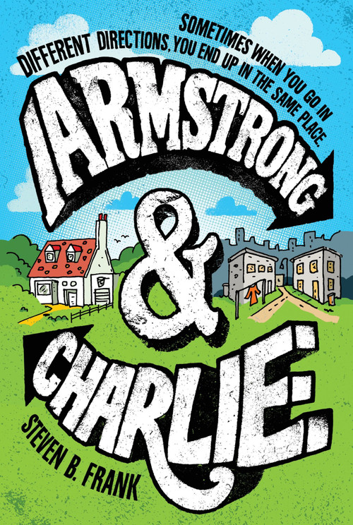 Armstrong and Charlie - 9781328941664 by Steven B. Frank, 9781328941664