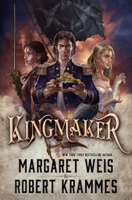 Kingmaker - 9780765381118 by Margaret Weis, Robert Krammes, 9780765381118