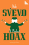 A Perfect Hoax by Italo Svevo, J.G. Nichols, 9781847497758