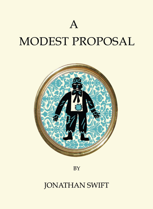 A Modest Proposal and Other Writings by Jonathan Swift, 9781847497475