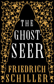 The Ghost-Seer by Friedrich Schiller, Andrew Brown, 9781847497581
