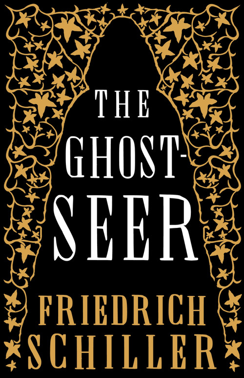 The Ghost-Seer by Friedrich Schiller, Andrew Brown, 9781847497581