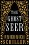 The Ghost-Seer by Friedrich Schiller, Andrew Brown, 9781847497581