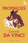 Prophecies by Leonardo da Vinci, J.G. Nichols, 9781847497697