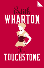 The Touchstone - 9781847497932 by Edith Wharton, 9781847497932