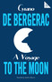 A Voyage to the Moon by Cyrano de Bergerac, Andrew Brown, 9781847497994