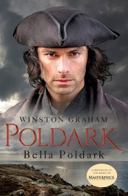 Bella Poldark (A Novel of Cornwall, 1818-1820) by Winston Graham, 9781250244789