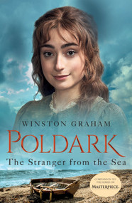 The Stranger from the Sea (A Novel of Cornwall, 1810-1811) by Winston Graham, 9781250244710