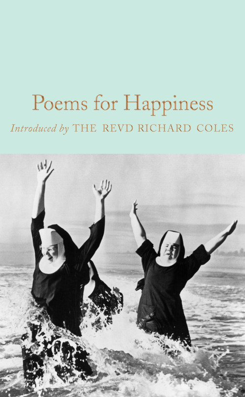 Poems for Happiness by Richard Coles, Gaby Morgan, Gaby Morgan, 9781509893812