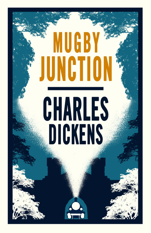 Mugby Junction (Annotated Edition) by Charles Dickens, 9781847498137
