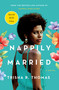 Nappily Married (A Novel) by Trisha R. Thomas, 9781250623874