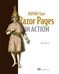 ASP.NET Core Razor Pages in Action by Mike Brind, 9781617299988