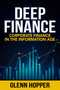 Deep Finance (Corporate Finance in the Information Age) by Glenn Hopper, 9781637350270