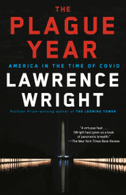 The Plague Year (America in the Time of Covid) - 9780593315132 by Lawrence Wright, 9780593315132