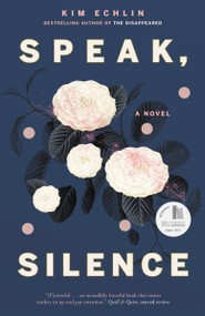 Speak, Silence - 9780735240636 by Kim Echlin, 9780735240636