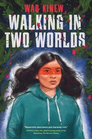 Walking in Two Worlds - 9780735269026 by Wab Kinew, 9780735269026