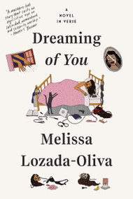 Dreaming of You (A Novel in Verse) - 9781662601651 by Melissa Lozada-Oliva, 9781662601651