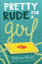 Pretty Rude for a Girl - 9781682633854 by Rebecca Elliott, 9781682633854