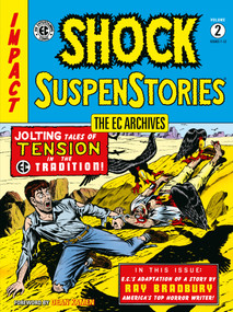 The EC Archives: Shock Suspenstories Volume 2 by Bill Gaines, Al Feldstein, Wally Wood, George Evans, Jack Kamen, 9781506721194