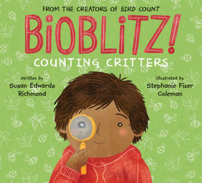 Bioblitz! (Counting Critters) by Susan Edwards Richmond, Stephanie Fizer Coleman, 9781682633113