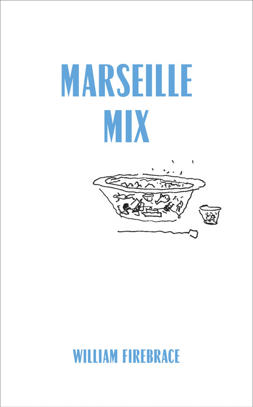 Marseille Mix by William Firebrace, 9780262544078