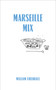 Marseille Mix by William Firebrace, 9780262544078