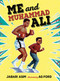 Me and Muhammad Ali by Jabari Asim, AG Ford, 9781524739881
