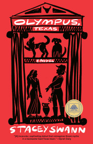 Olympus, Texas: A GMA Book Club Pick (A Novel) - 9781984897404 by Stacey Swann, 9781984897404