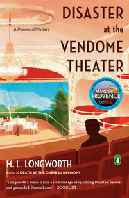Disaster at the Vendome Theater by M. L. Longworth, 9780143135302