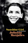 Sunshine Girl (An Unexpected Life) - 9780525480341 by Julianna Margulies, 9780525480341