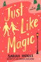 Just Like Magic by Sarah Hogle, 9780593539859