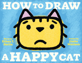 How to Draw a Happy Cat by Ethan T. Berlin, Jimbo Matison, 9781662640049