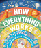 How Everything Works (From Brain Cells to Black Holes) by DK, 9780744060164