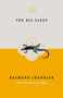The Big Sleep (Special Edition) by Raymond Chandler, 9780593311899