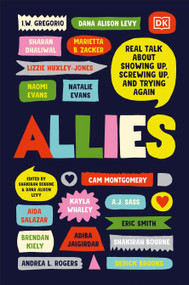 Allies (Real Talk About Showing Up, Screwing Up, And Trying Again) - 9780744066654 by Shakirah Bourne, Dana Alison Levy, 9780744066654