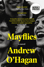 Mayflies (A Novel) - 9780771068119 by Andrew O'Hagan, 9780771068119