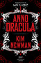 Anno Dracula Signed 30th Anniversary Edition by Kim Newman, 9781803361864