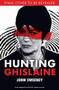 Hunting Ghislaine by John Sweeney, 9781529375879