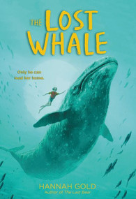 The Lost Whale by Hannah Gold, 9780063041110