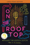 On the Rooftop (A Reese's Book Club Pick) - 9780063267534 by Margaret Wilkerson Sexton, 9780063267534
