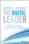 The Digital Leader (Finding a Faster, More Profitable Path to Exceptional Growth) by Ram Charan, Raj B. Vattikuti, 9781119900085