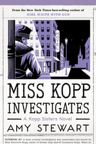 Miss Kopp Investigates - 9780358093114 by Amy Stewart, 9780358093114