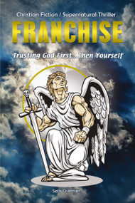 Franchise (Trusting God First . . . Then Yourself) by Seth Coleman, 9781400329250
