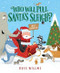 Who Will Pull Santa's Sleigh? (A Christmas Holiday Book for Kids) by Russ Willms, Russ Willms, 9780358393429